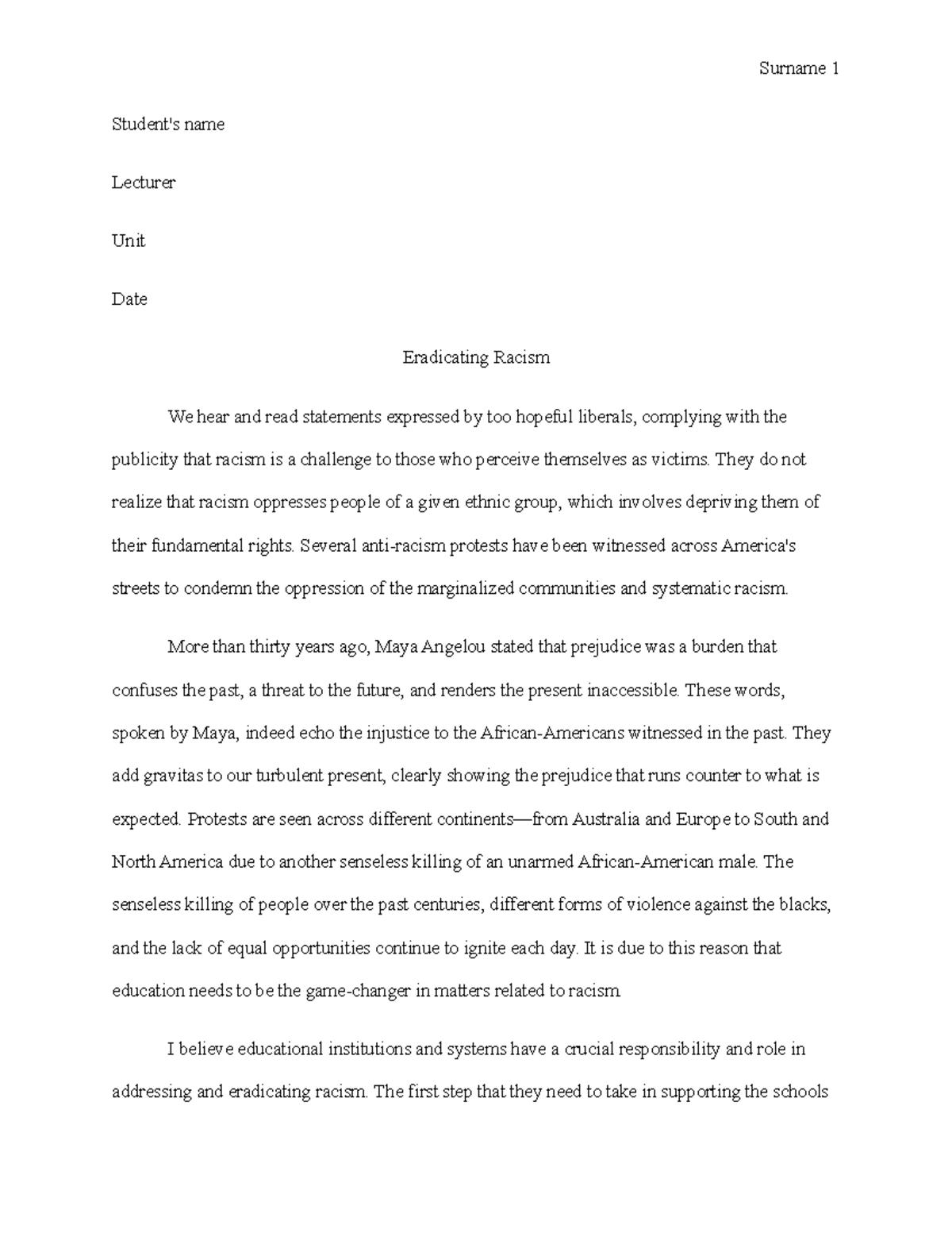 Antiracism revsn - Student's name Lecturer Unit Date Eradicating Racism ...