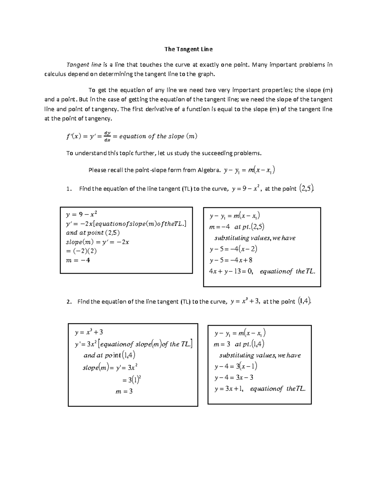 M4 Tangent Line Hi, this are the modules from calculus The Tangent
