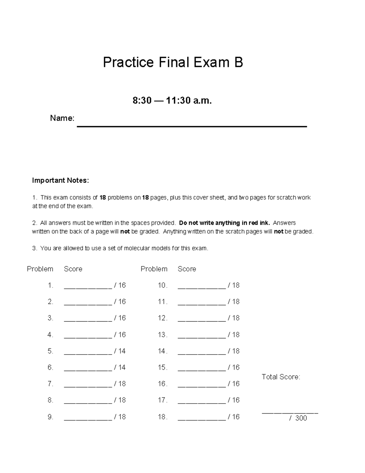 Practice Final Exam B - 8:30 —11:30 A. Name: Important Notes: This Exam ...