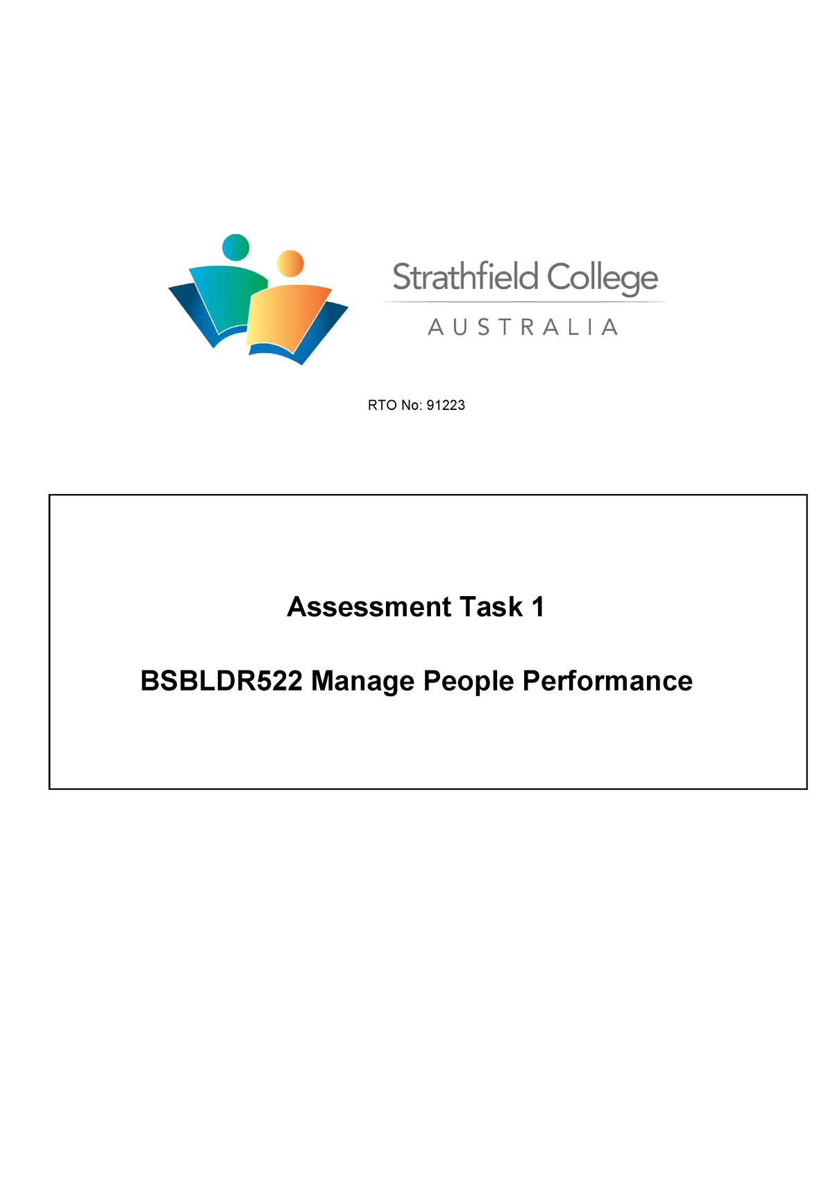 BSBLDR522 Manage People Performance - RTO No: 91223 Assessment Task 1 ...