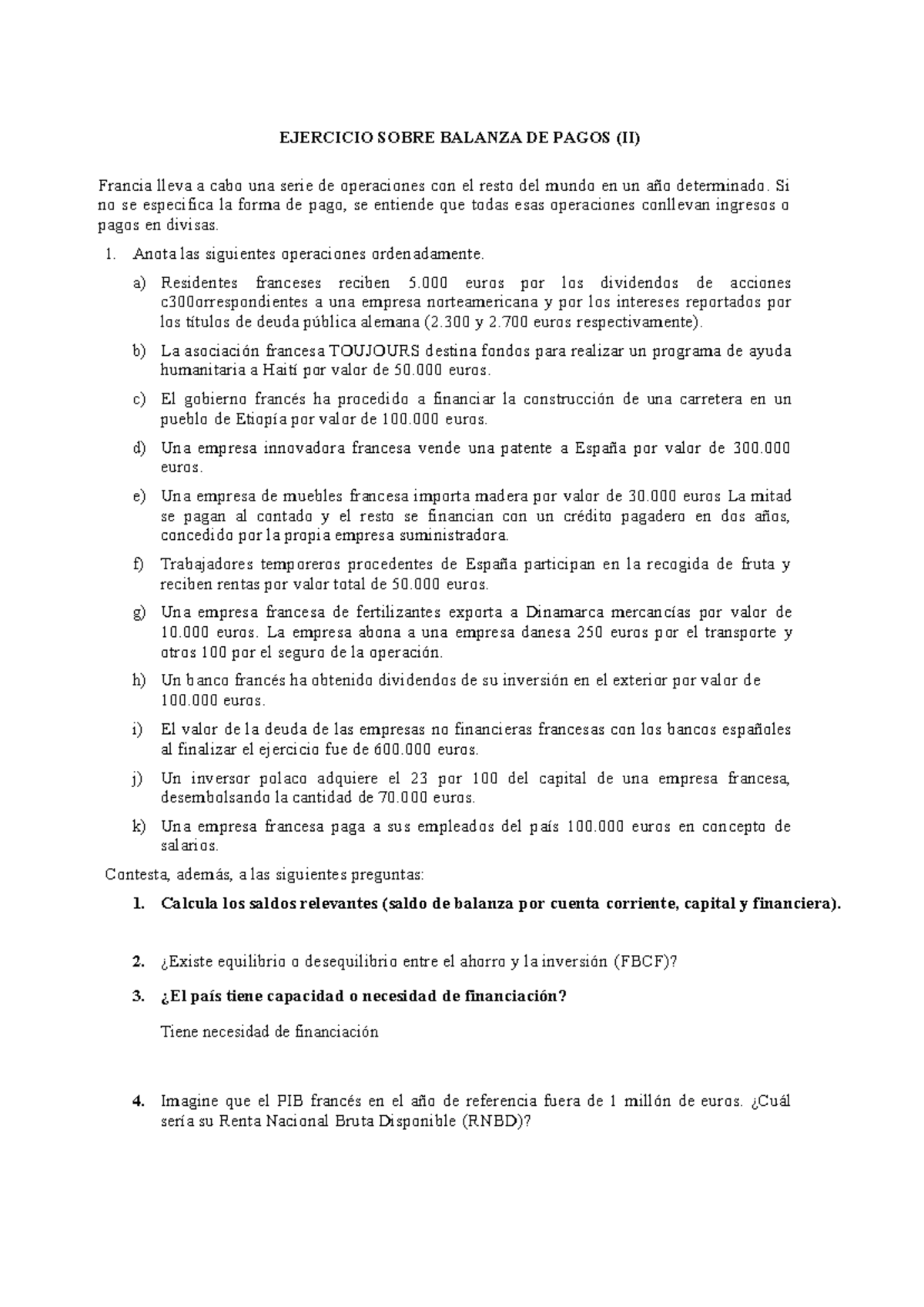 Ejercicio Balanza DE Pagos - EJERCICIO SOBRE BALANZA DE PAGOS (II ...