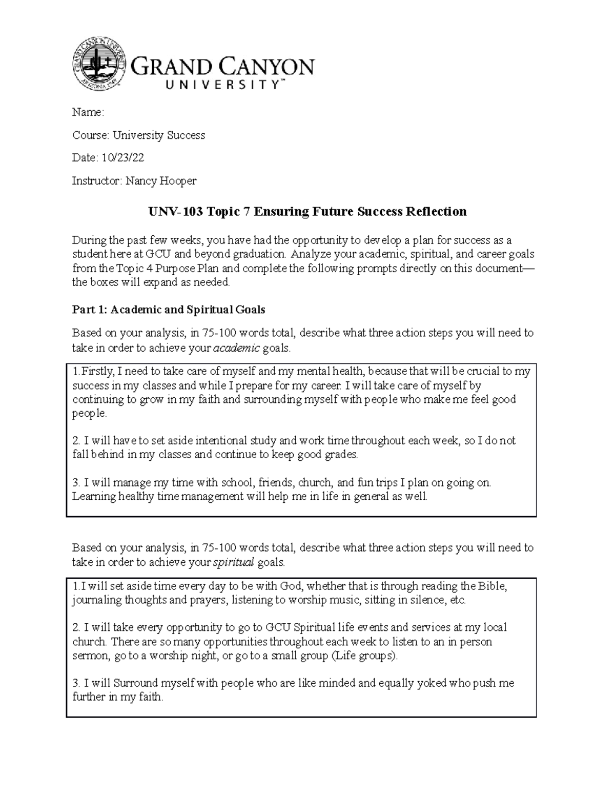 Topic 7 Reflection Trad - Name: Course: University Success Date: 10/23 ...