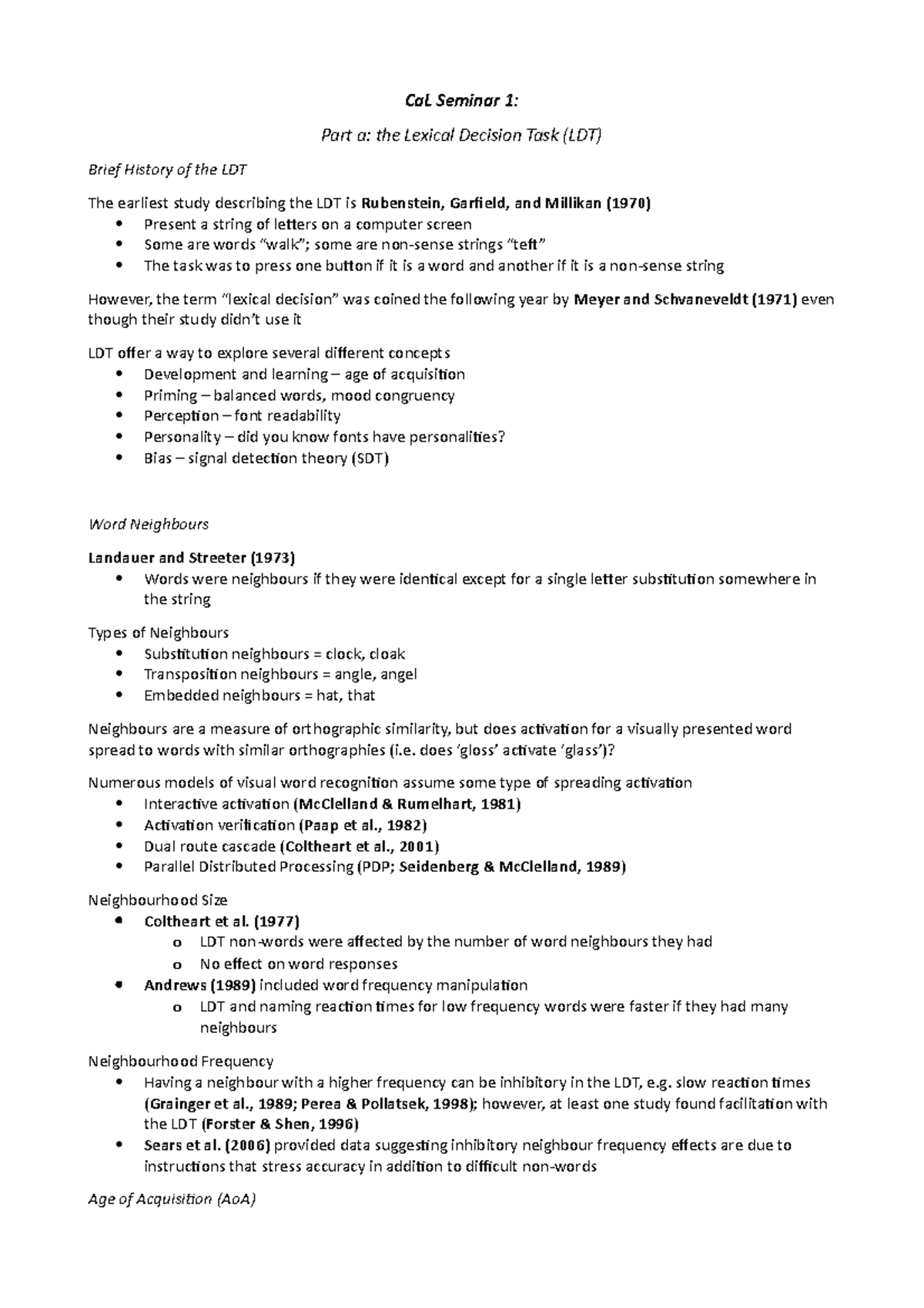Lexical Decision Task - does ‘gloss’ activate ‘glass’)? Numerous models ...