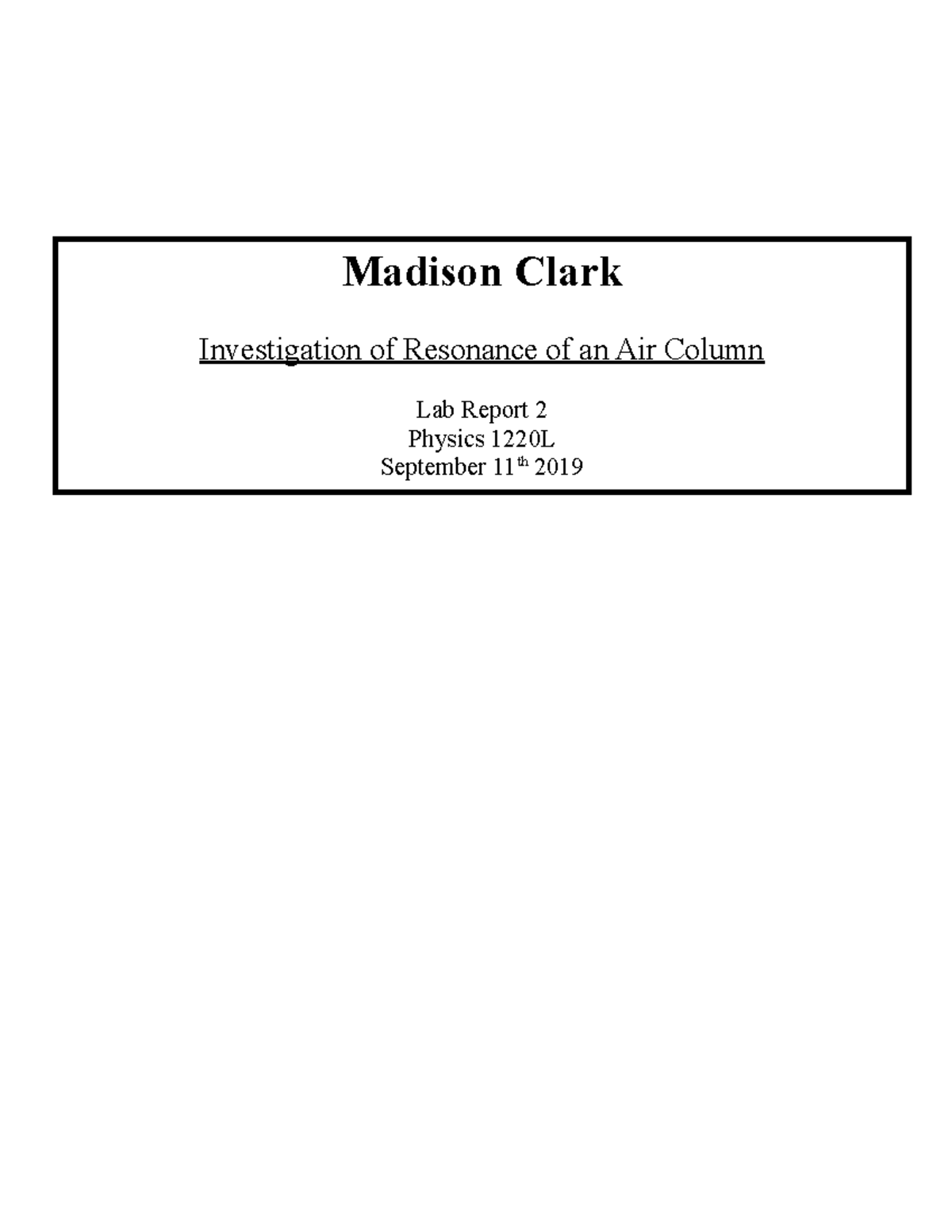 Lab Report 2 - Grade: B - Madison Clark Investigation Of Resonance Of ...