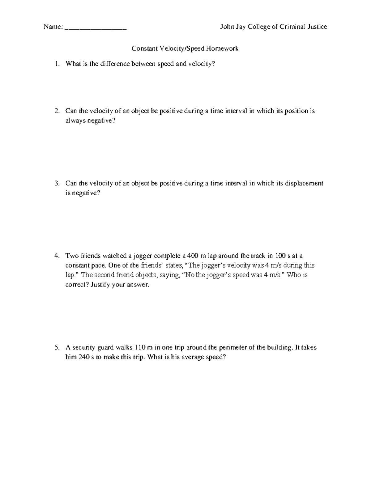 HW2 - Physics 1 homework - Constant Velocity/Speed Homework What is the ...