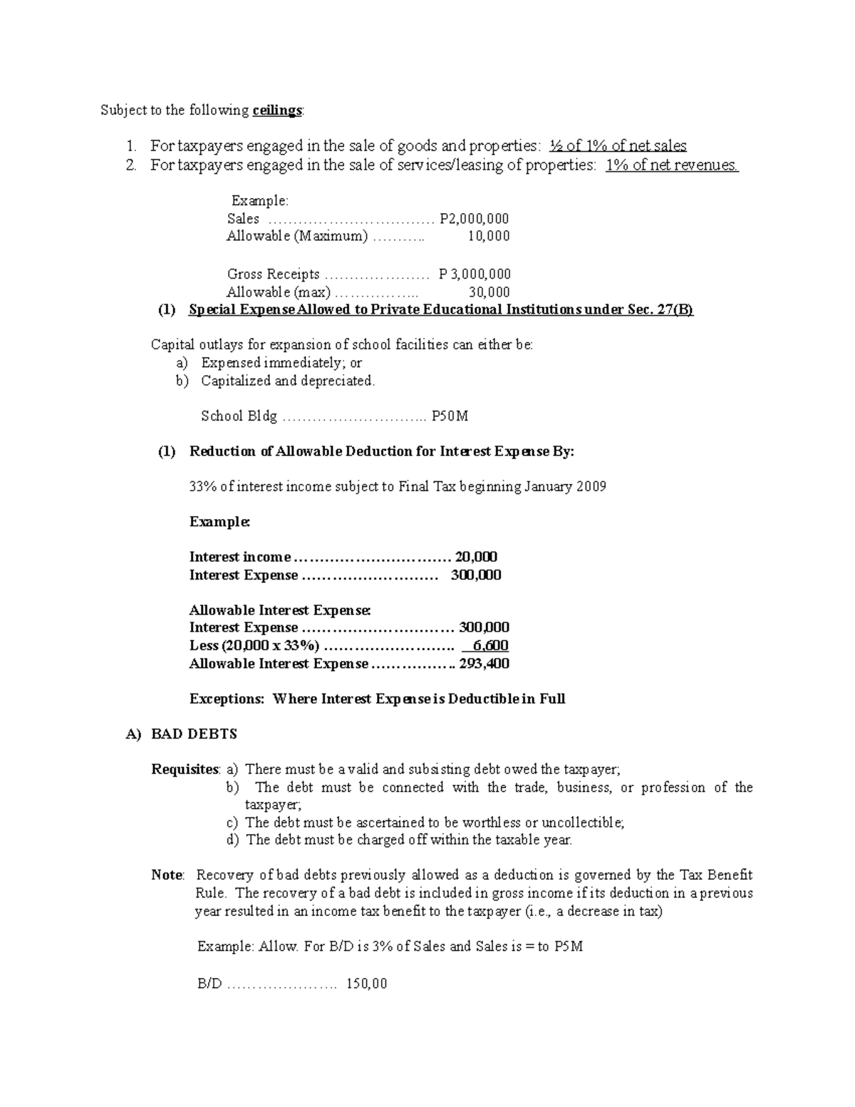 Deductions summary - Subject to the following ceilings : 1. For ...