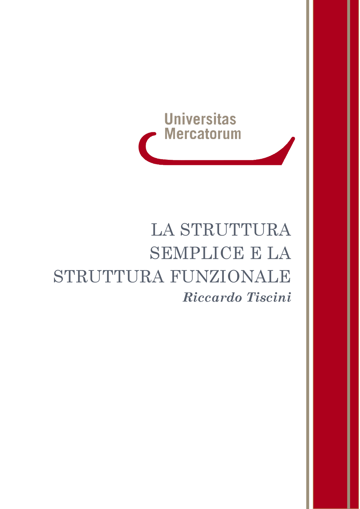 9-Struttura Semplice E Funzionale - LA STRUTTURA SEMPLICE E LA ...