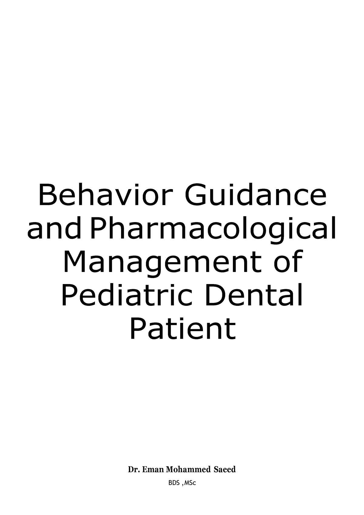 Behavior Guidance And Pharmacological Management Of Pediatric Dental ...