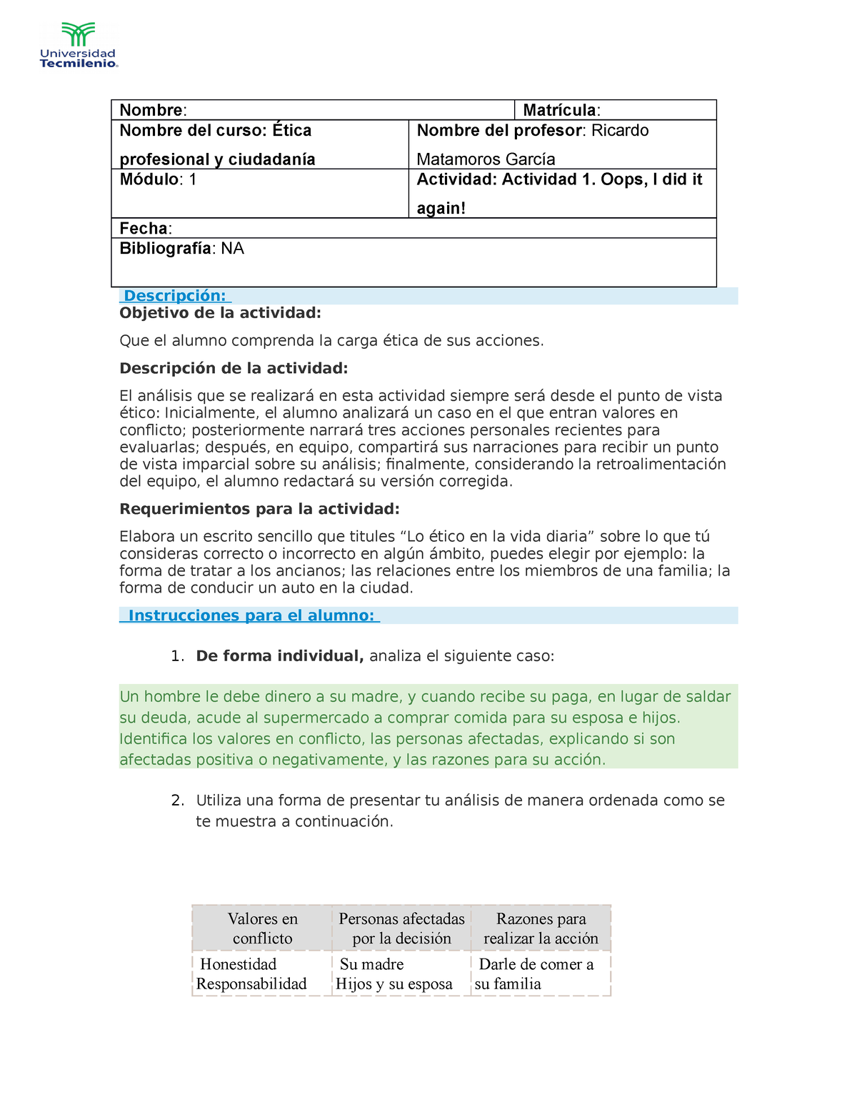 Etica Act1 Actividad 1 Ética Profesional Y Ciudadanía Nombre Matrícula Nombre Del Curso 0931