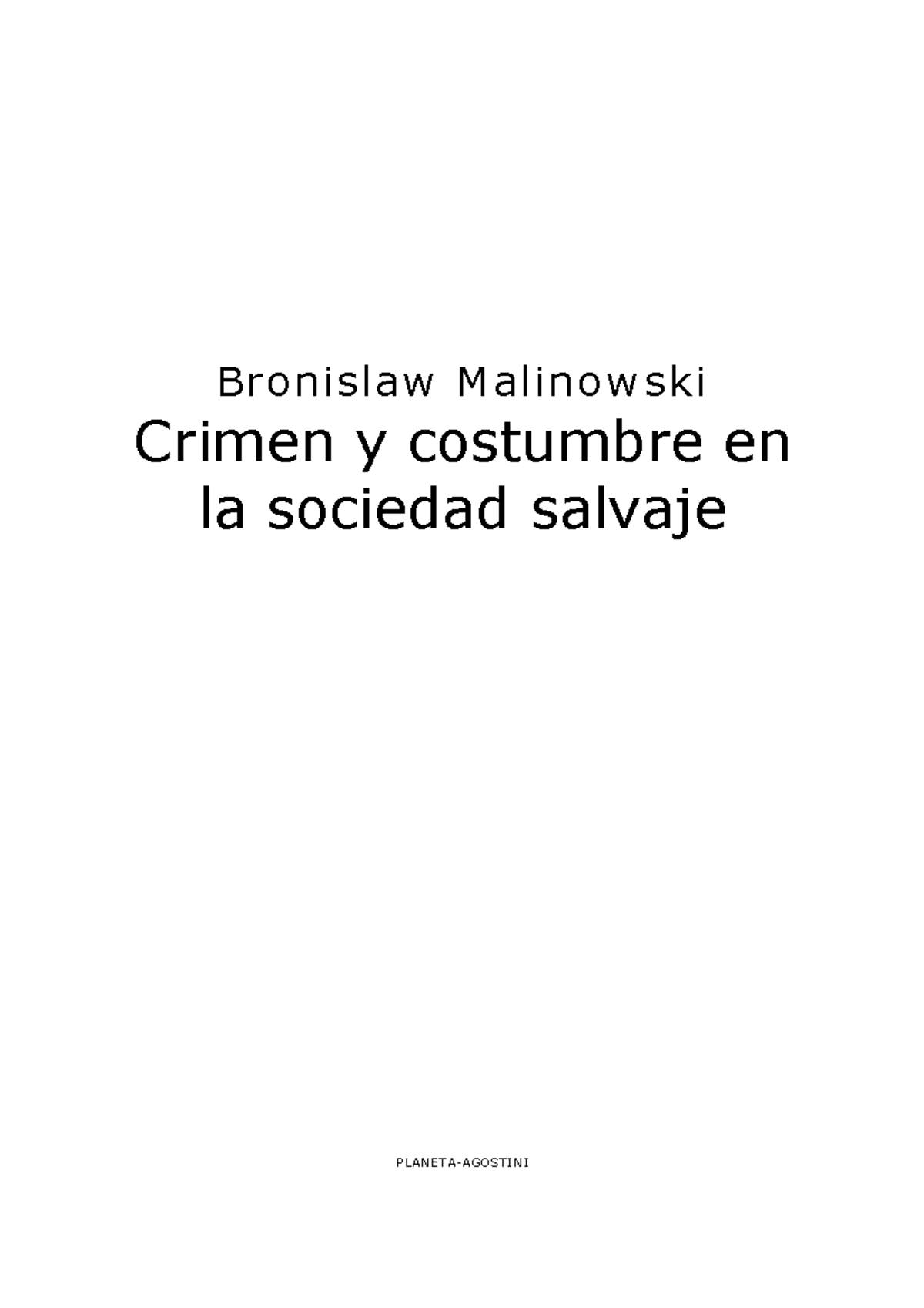 Crimen Y Constumbre En La Sociedad Salvaje - Bronislaw M Alinow Ski ...