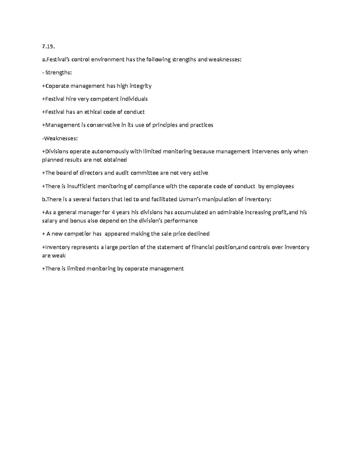 Exercise-7 - ksnb - 7. a’s control environment has the following ...