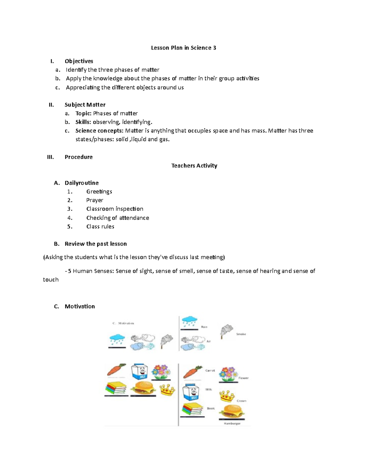 Lesson Plan In Science 3 Objectives A Identify The Three Phases Of Matter B Apply The