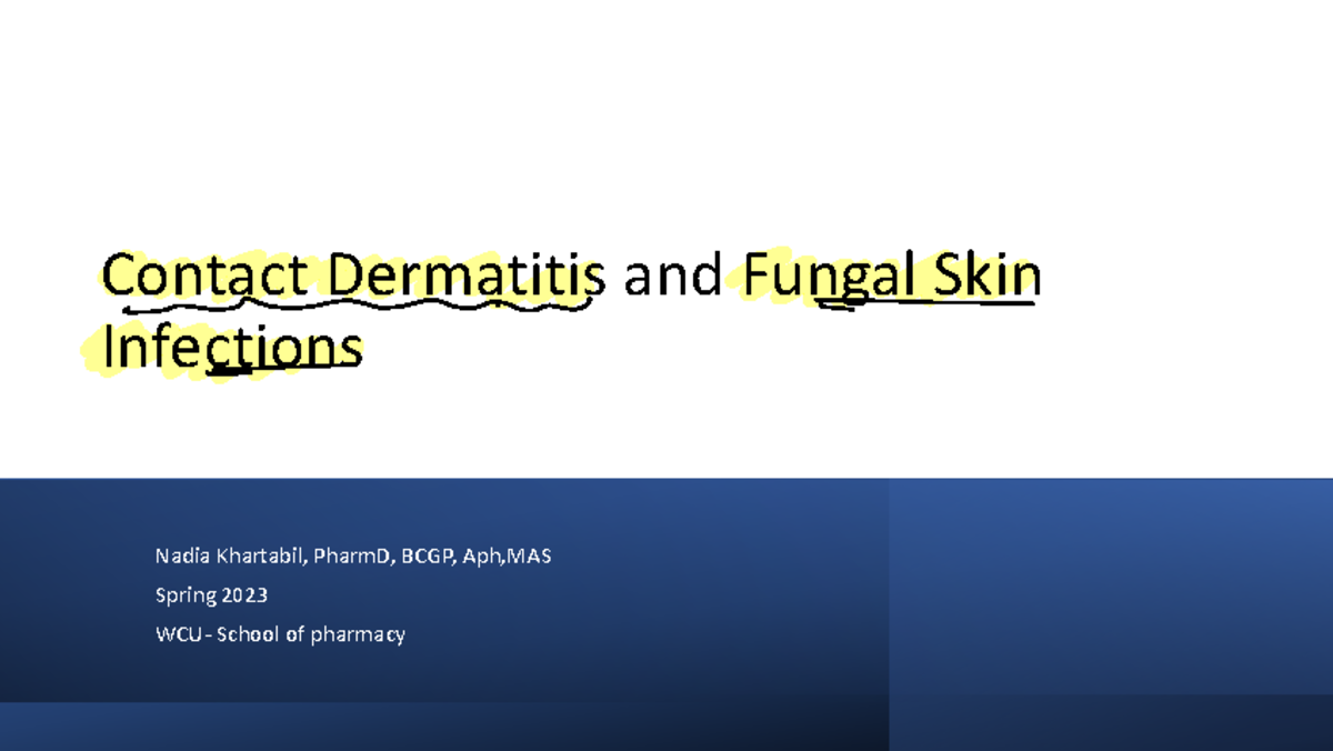 Dermatology+Day+2-CD%2C+Fungal+Infections - Contact Dermatitis and ...