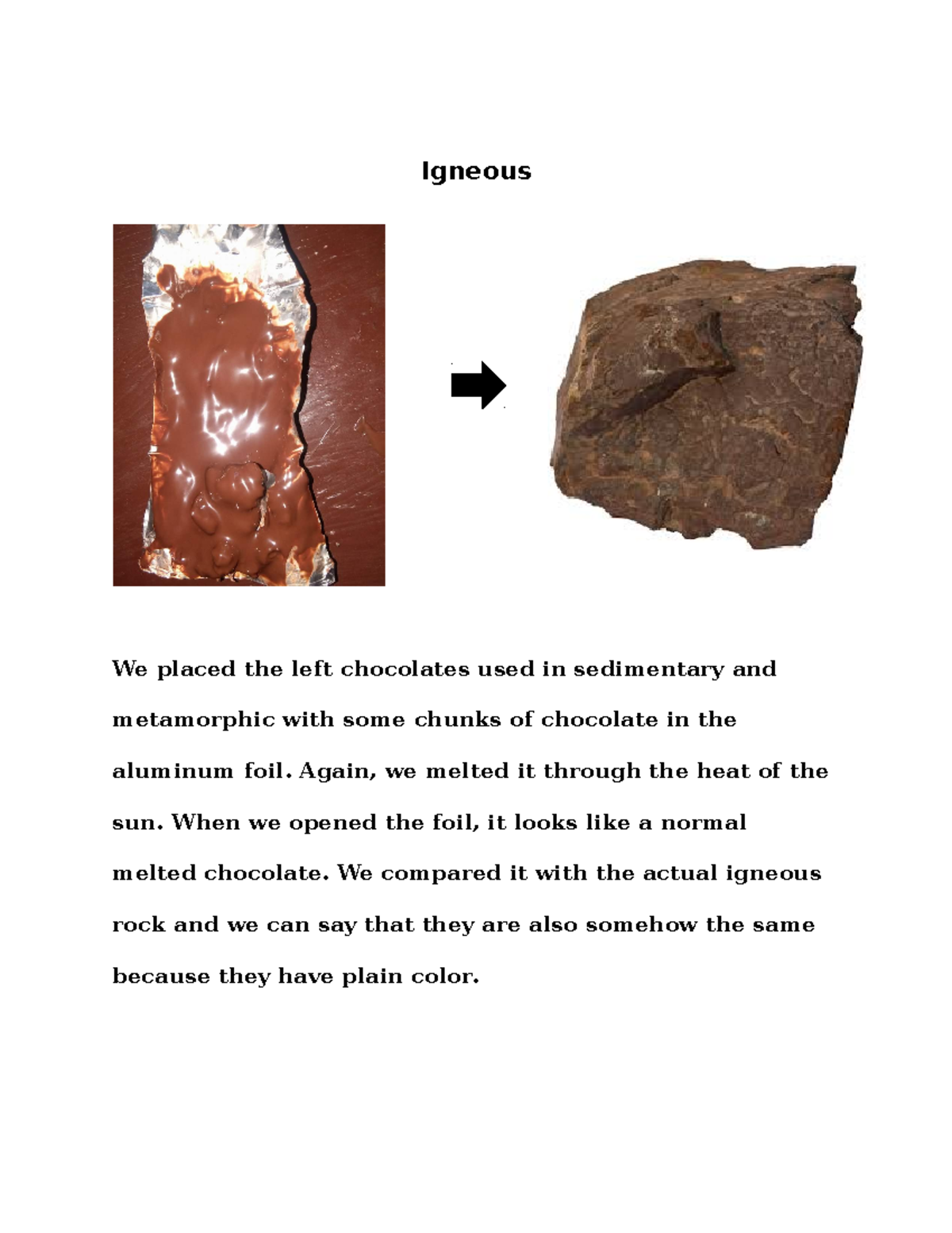Rocks - Additional Reference - Igneous We placed the left chocolates ...
