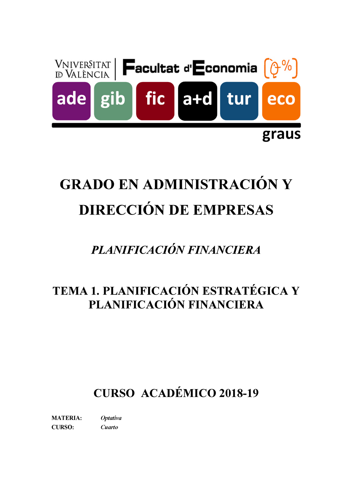 TEMA 1 Planificación Estratégica Y Planificación Financiera - GRADO EN ...