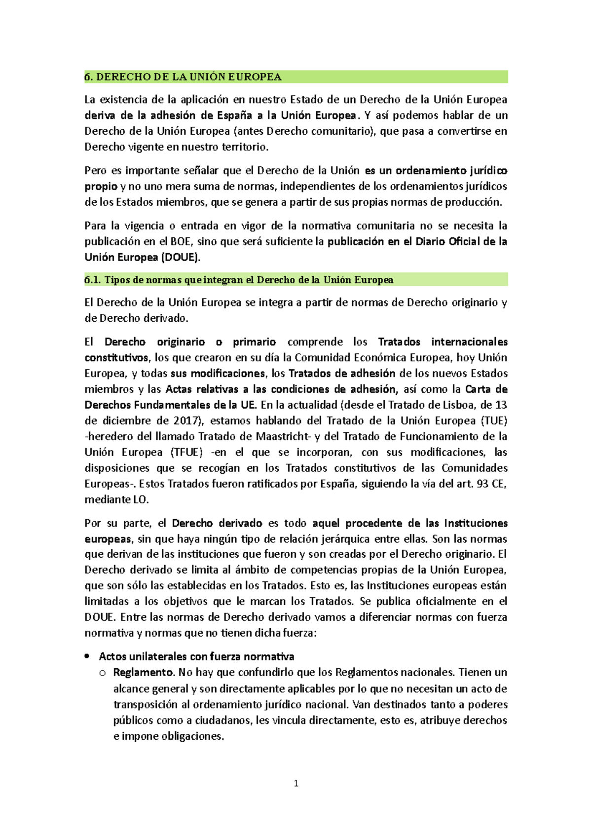 Apuntes Derecho UE - DERECHO DE LA UNIÓN EUROPEA La existencia de la ...
