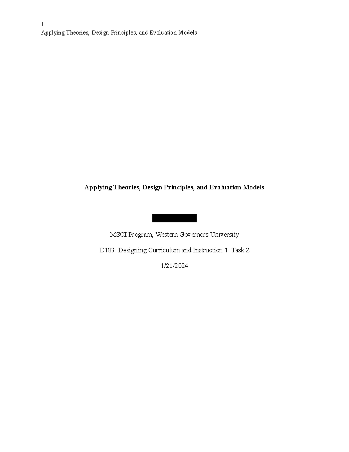 D183 Task 2 - Task 2 - Applying Theories, Design Principles, and ...