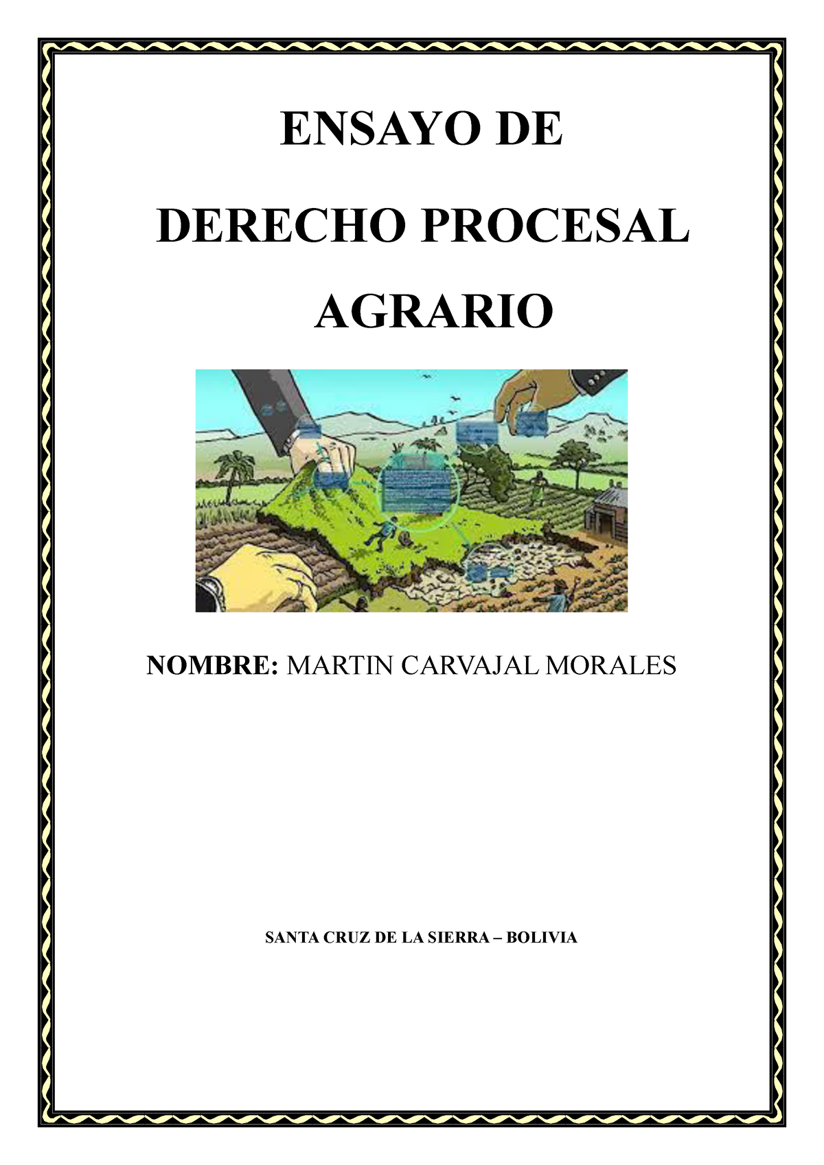 Ensayo DE Derecho Agrario - ENSAYO DE DERECHO PROCESAL AGRARIO NOMBRE ...