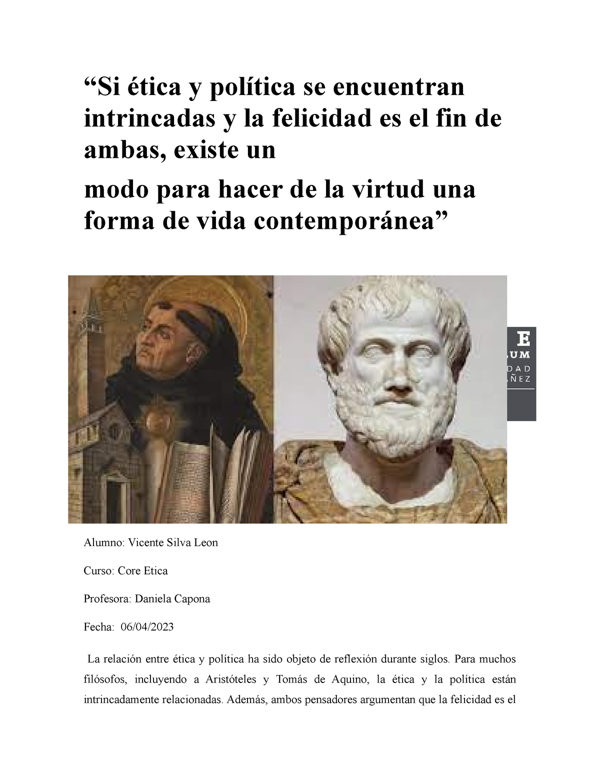 Ensayo 1 Etica Aristoteles Y Santo Tomas “si ética Y Política Se