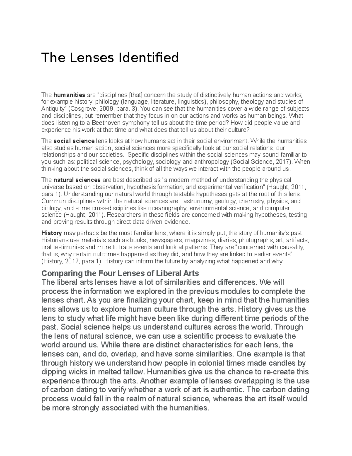 LIberal Arts Identified The Lenses Identified The humanities are