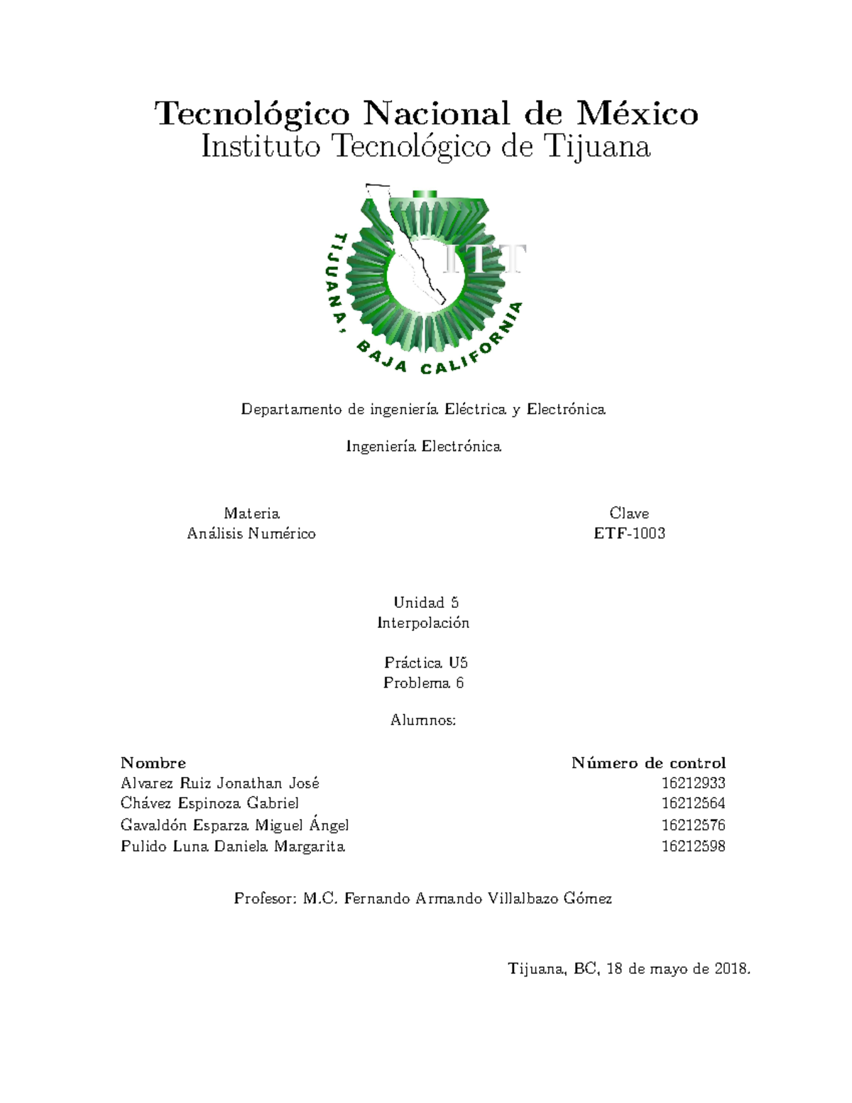 Practica 5: Interpolacion - Tecnol ́ogico Nacional De M ́exico 