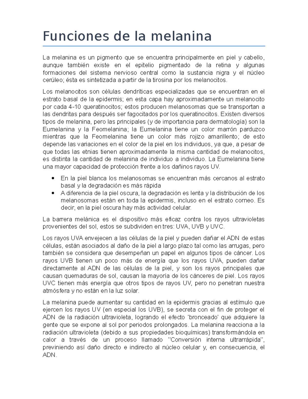 Funciones de la melanina y preguntas - Funciones de la melanina La ...