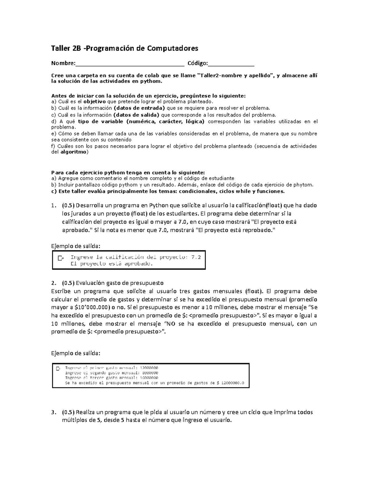 Taller 2 caso B 2023-2 - ciclos for y while - Taller 2B -Programación ...