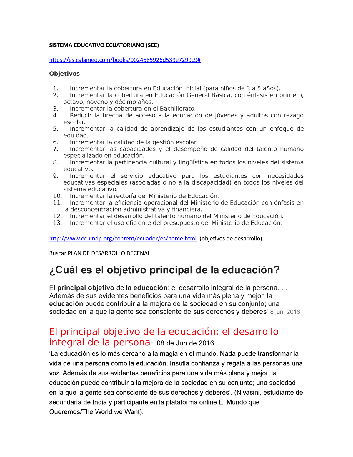 Objetivos de le educacion ecuaotirna y la politica educatva - SISTEMA EDUCATIVO  ECUATORIANO (SEE) - Studocu