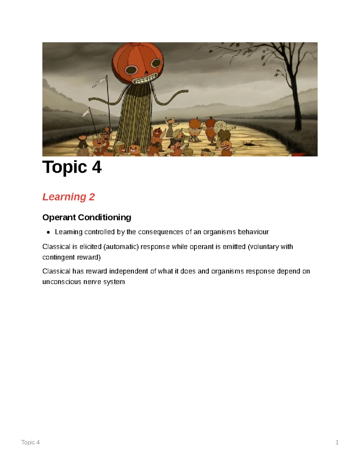 Topic 4 - Topic 4 Learning 2 Operant Conditioning Learning controlled ...