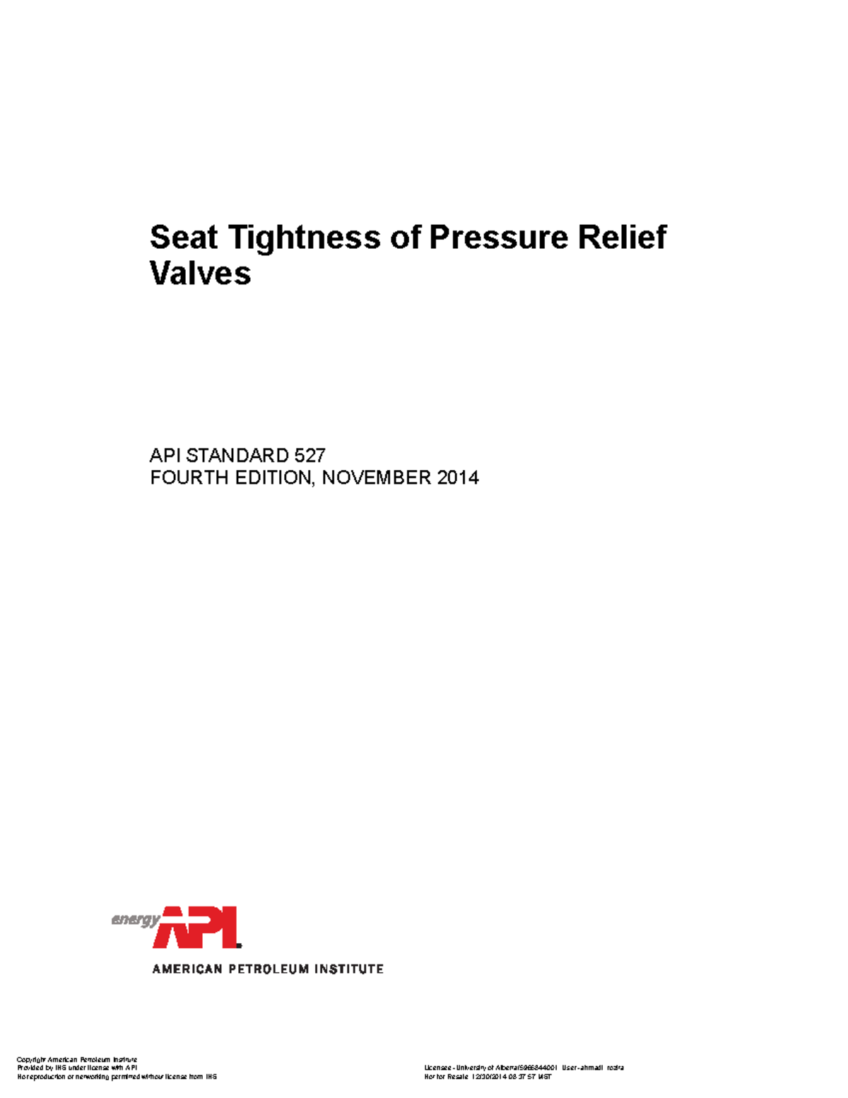 API Standard 527 201411 Seat Tightness of Pressure Relief Valves API