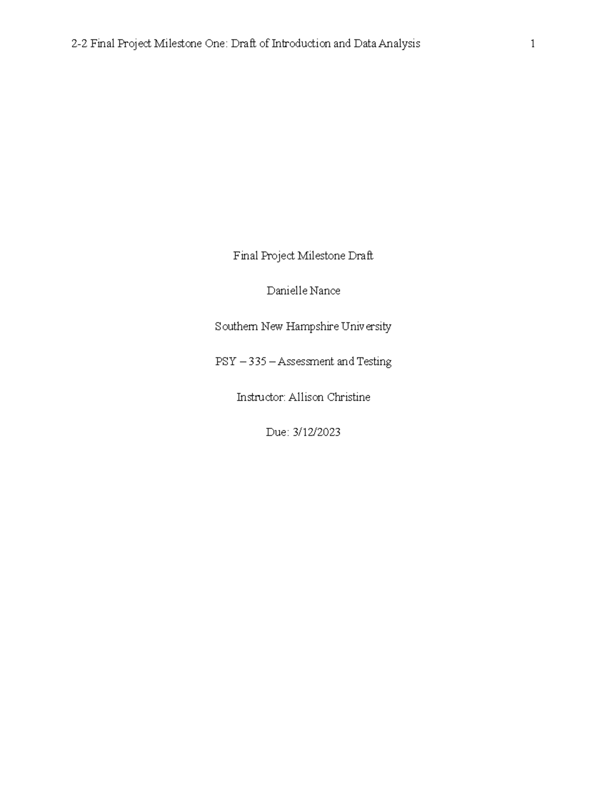 PSY 335 Final Project Draft - Final Project Milestone Draft Danielle ...