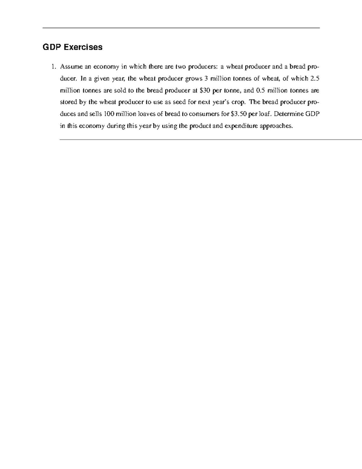 Exercise 1 - ECON 2400 practice - GDP Exercises Assume an economy in ...
