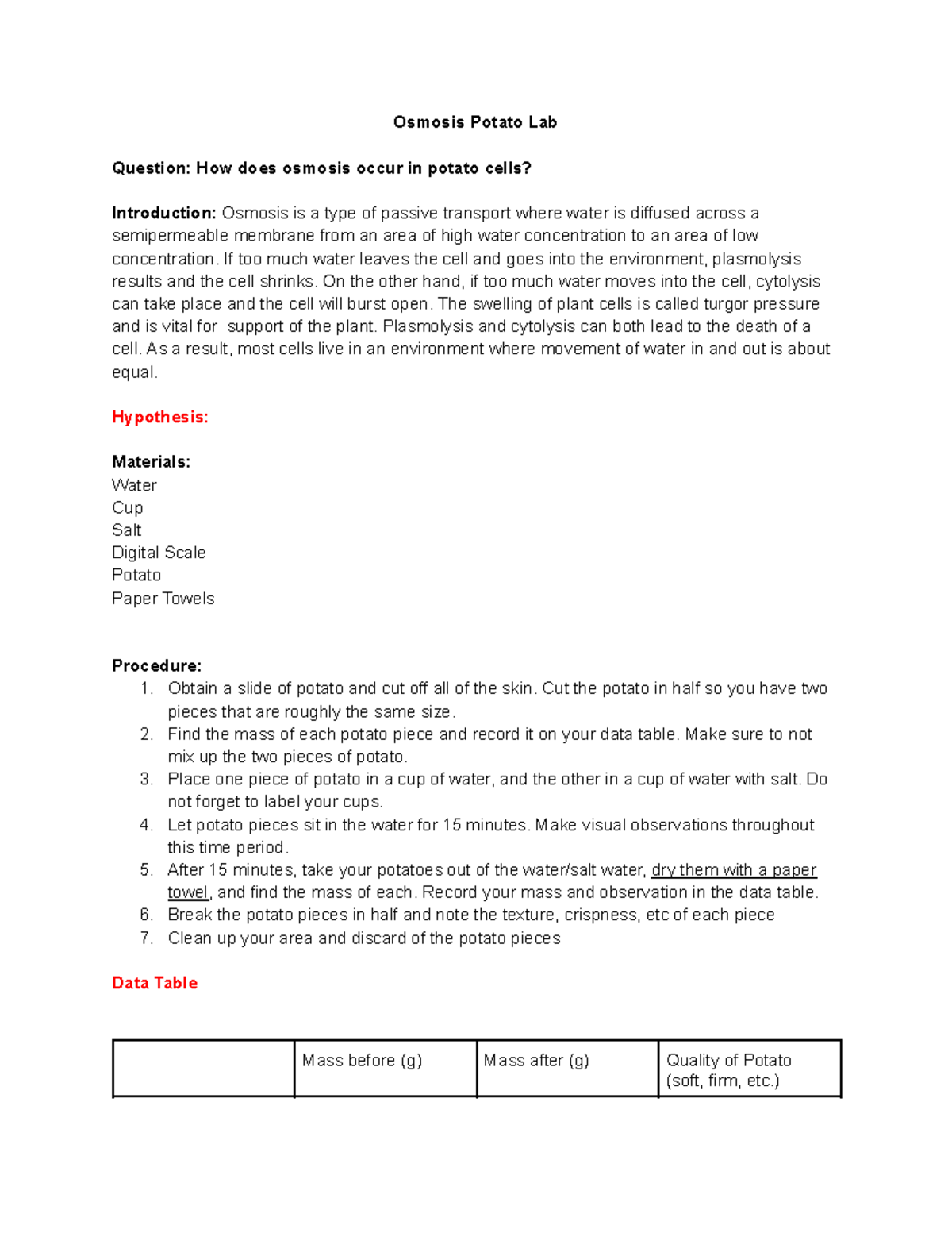 Osmosis Potato Lab work Osmosis Potato Lab Question How does