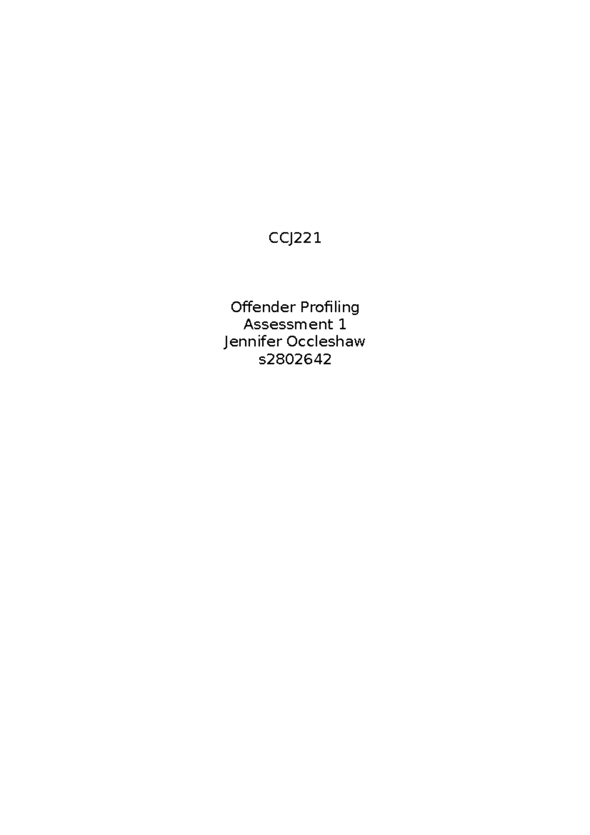 Assesment 1, Offender profiling word - CCJ Offender Profiling ...
