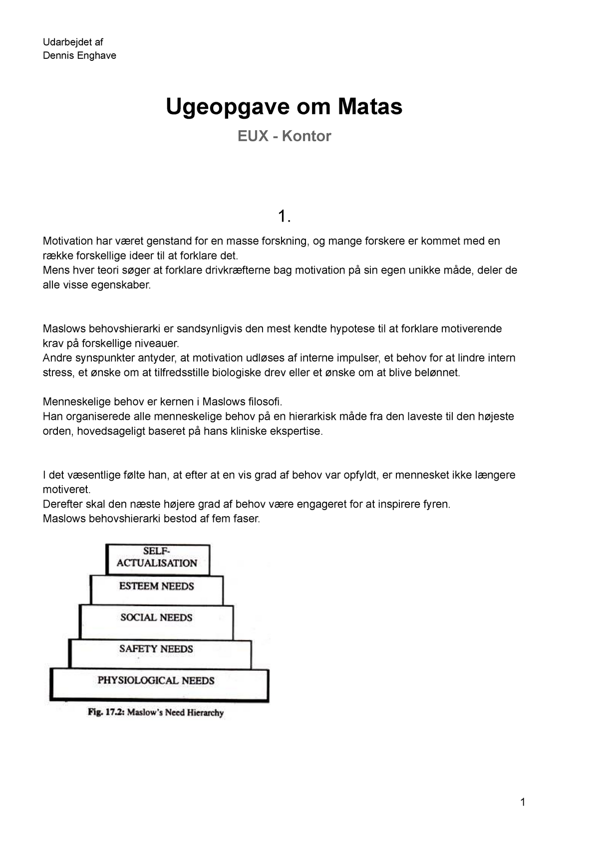 Ugeopgave Om Matas - EUX - Ugeopgave Om Matas EUX - Kontor 1 ...