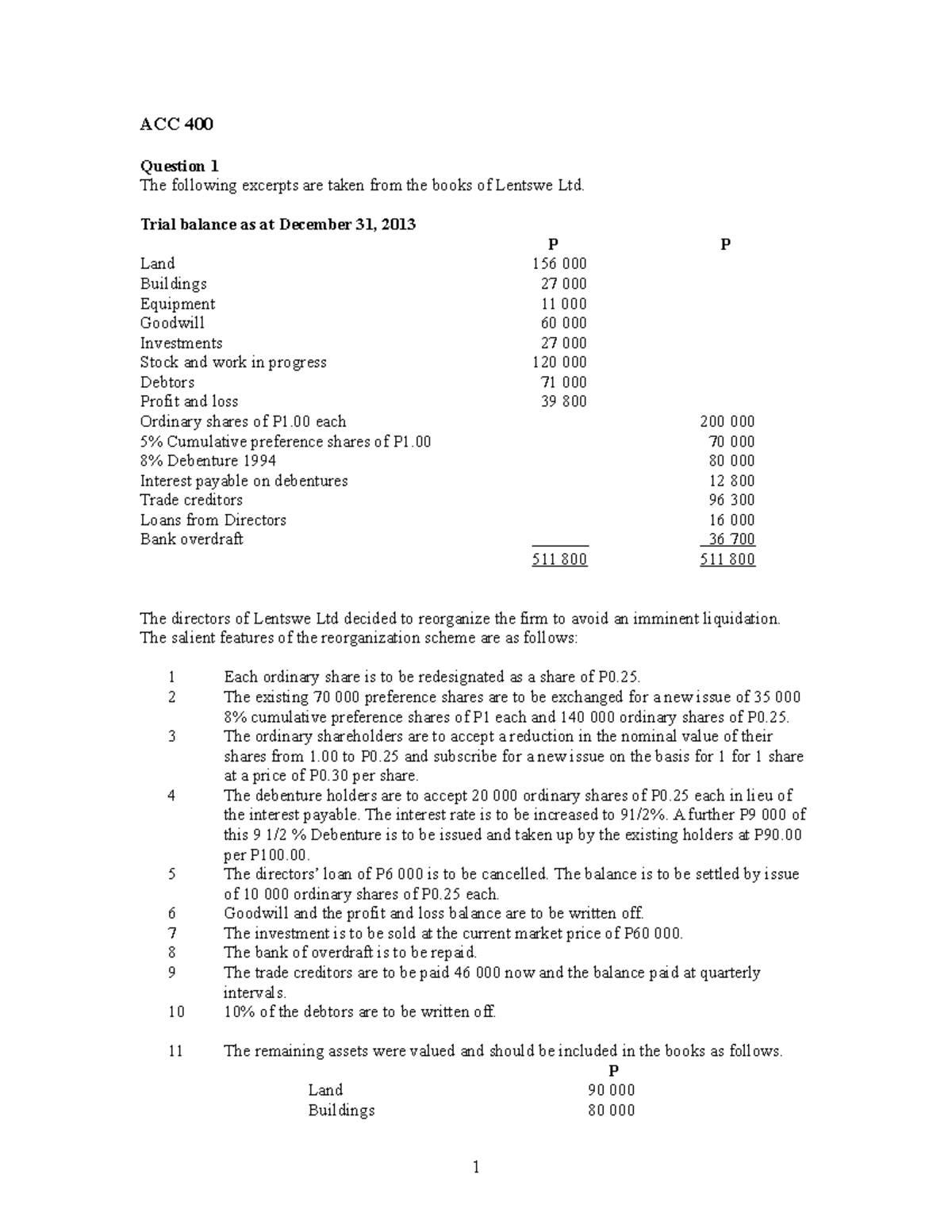 ACC 410 practice questions 2014 - ACC 400 Question 1 The following ...
