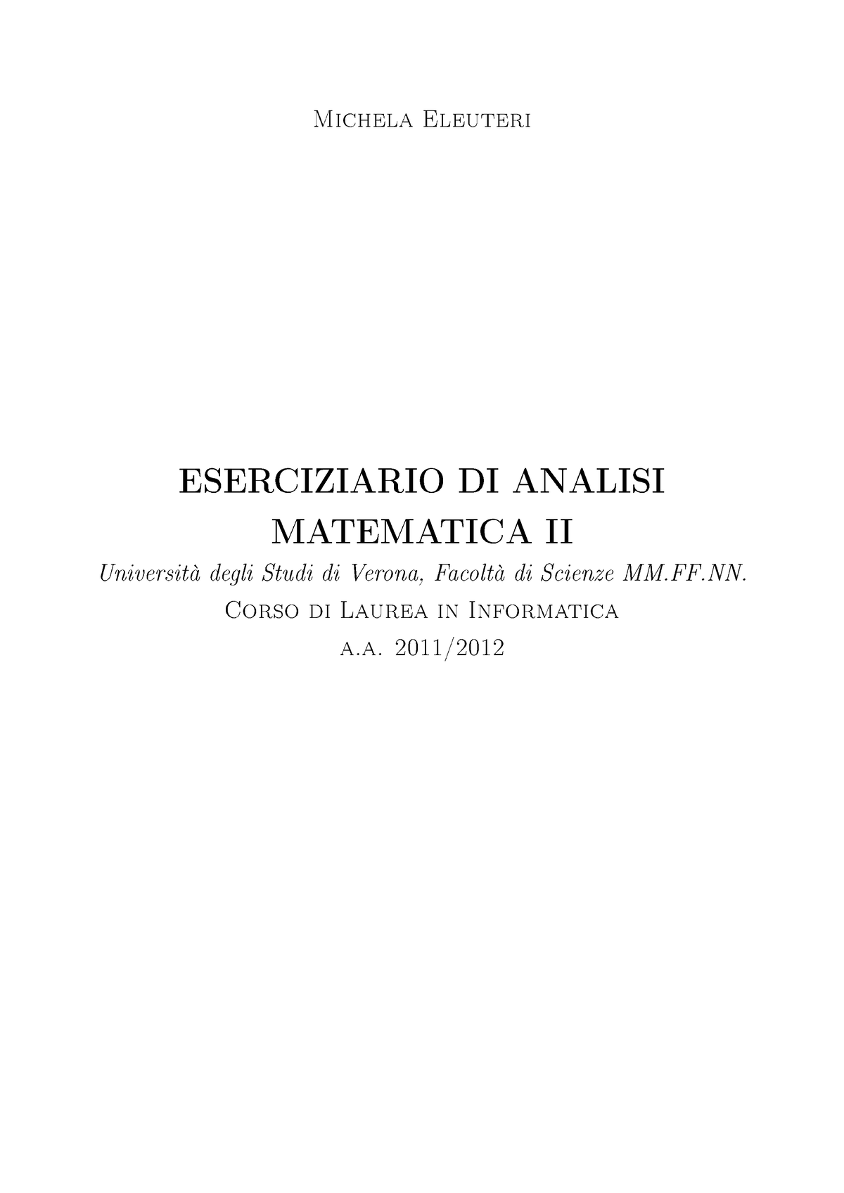 Eserciziario - Esercizi Prep. Esami - Michela Eleuteri ESERCIZIARIO DI ...