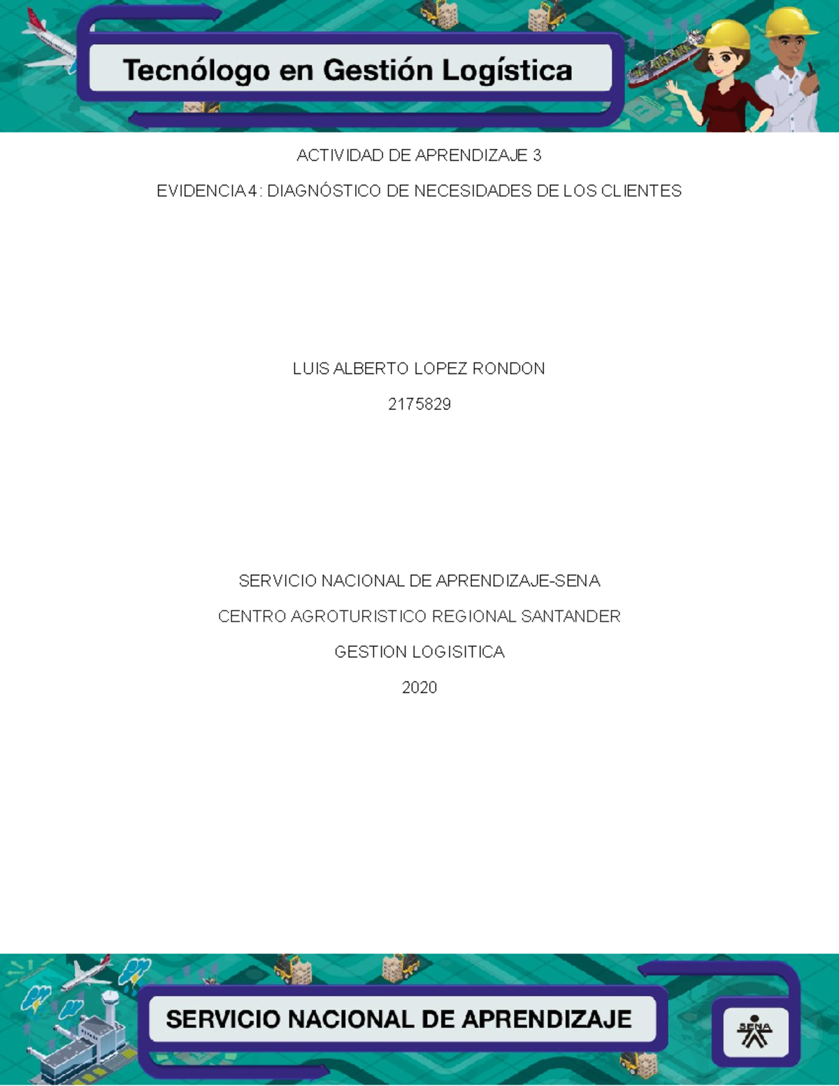 Evidencia 4 Diagnostico DE Necesidades DE LOS Clientes - ACTIVIDAD DE ...