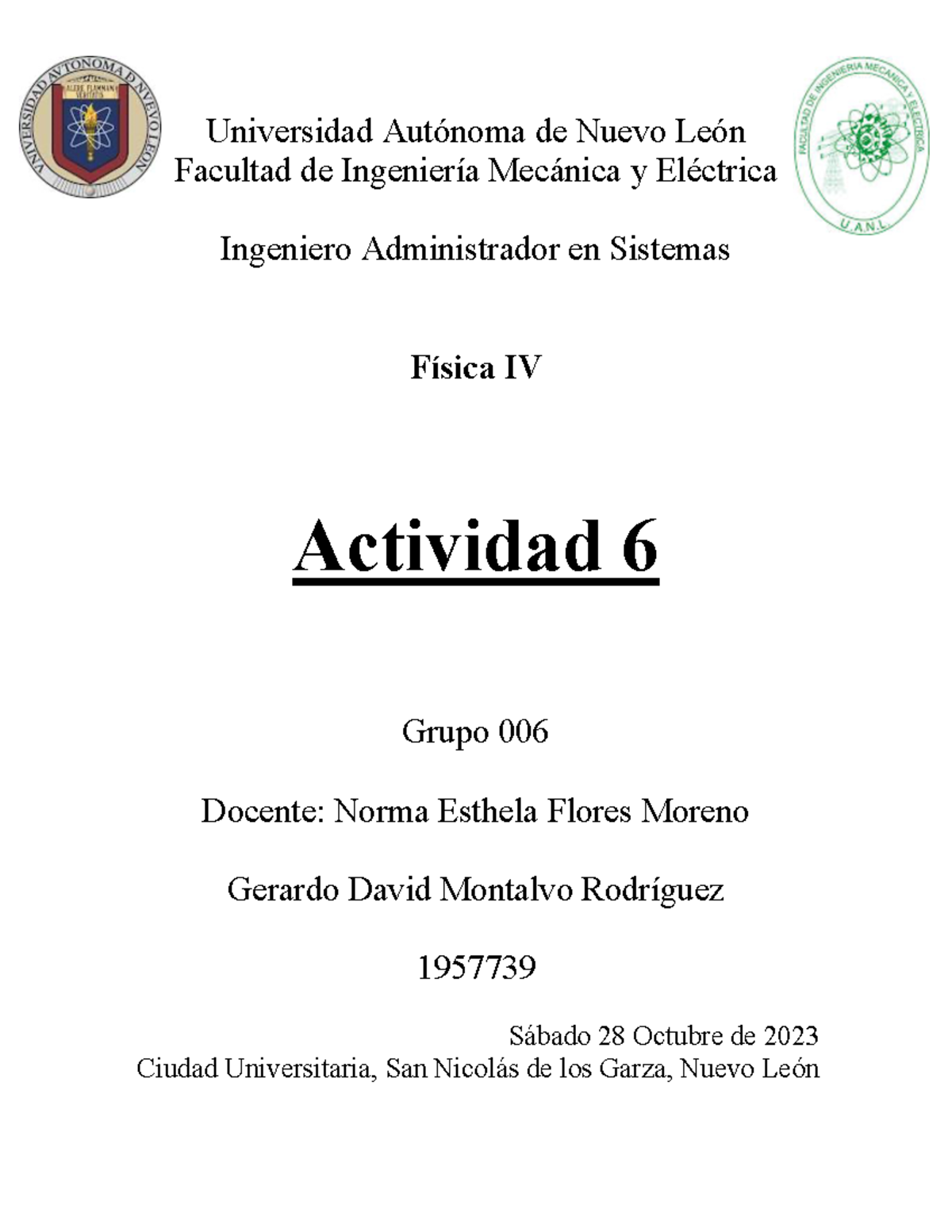 Actividad 6 fisica iv - Fisica 4 - Universidad Autónoma de Nuevo León ...