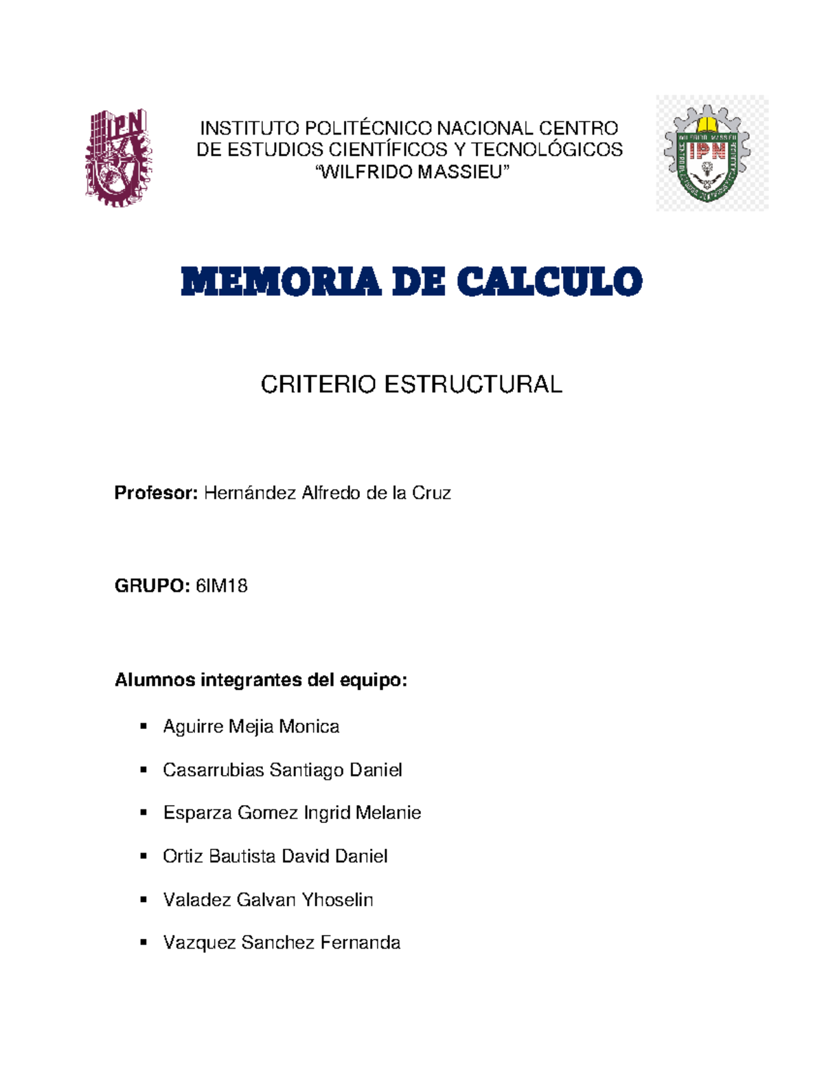 Memoria DE Calculo 6IM18 - INSTITUTO POLITÉCNICO NACIONAL CENTRO DE