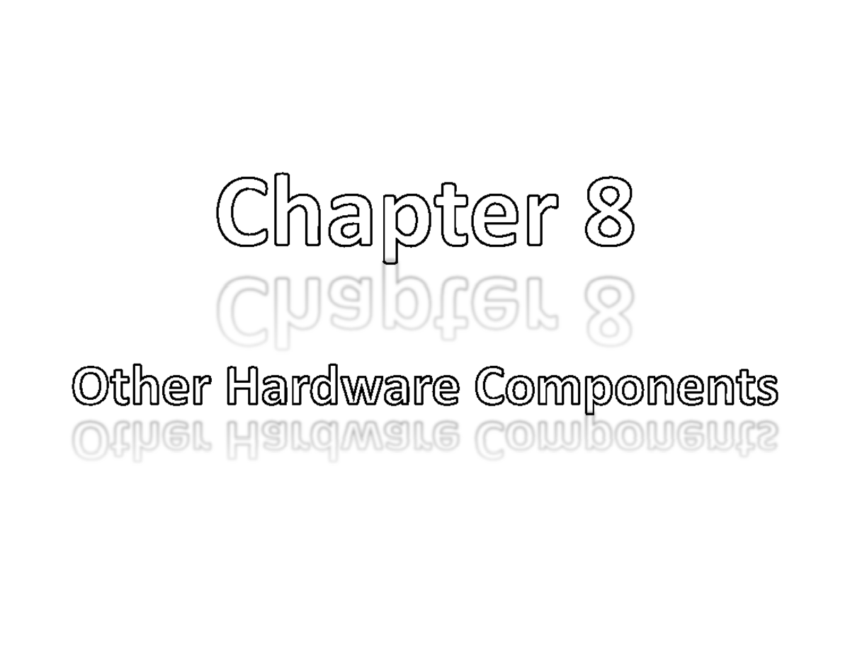 Chapter 8 Other Hardware Components - Printers Scanners ...
