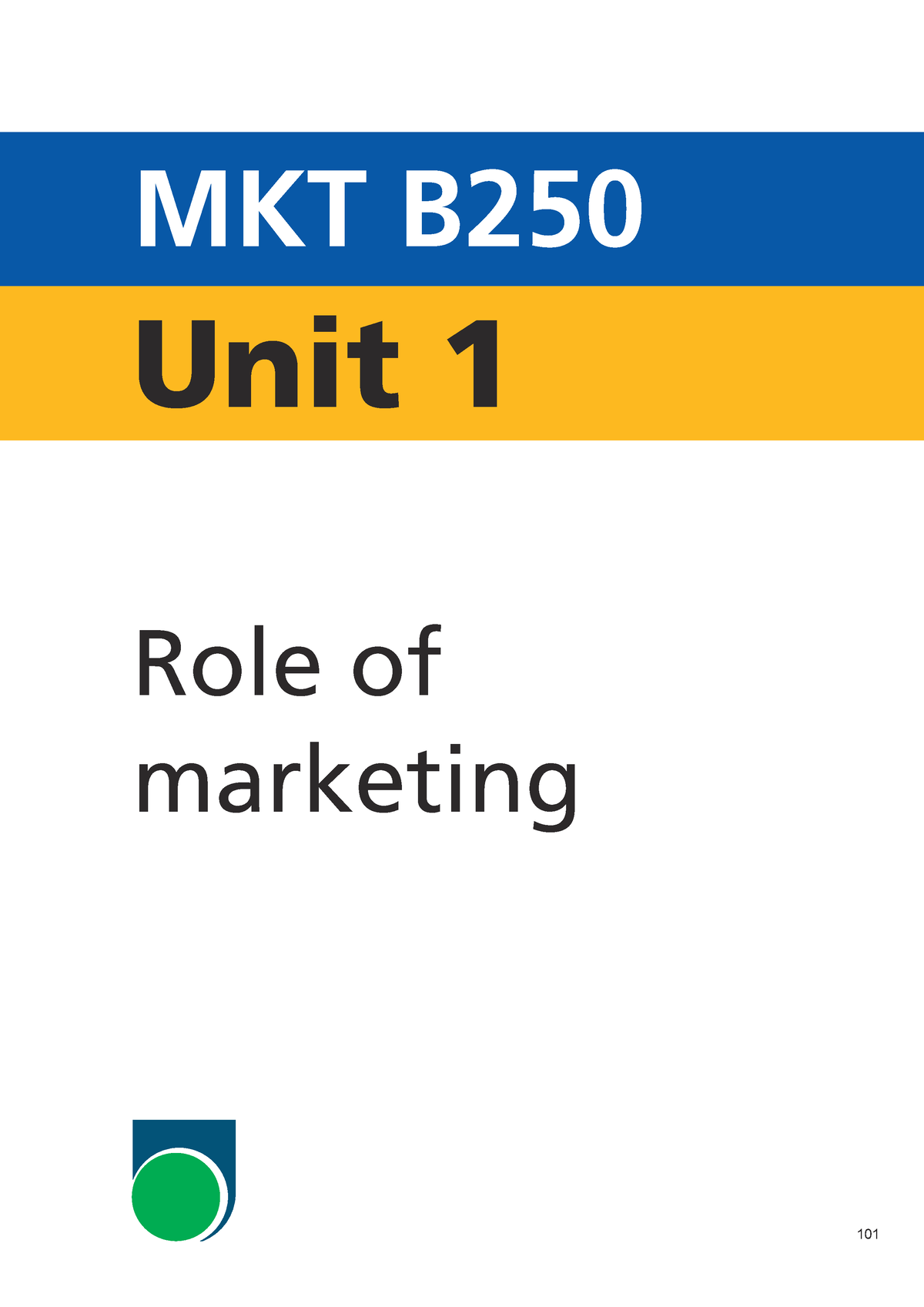 Mkt B250 U01 101 - HKOU - 101 Role฀of Marketing ฀ MKT B 250 Unit 1 ...