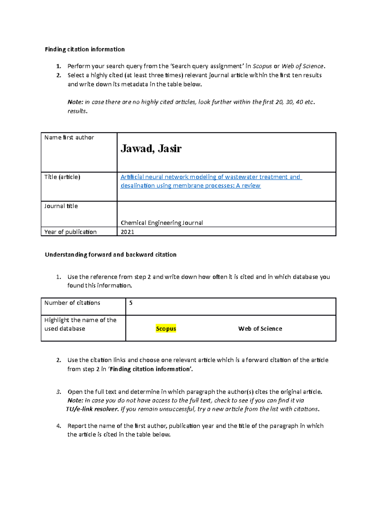 Citation assignment - Finding citation information 1. Perform your ...