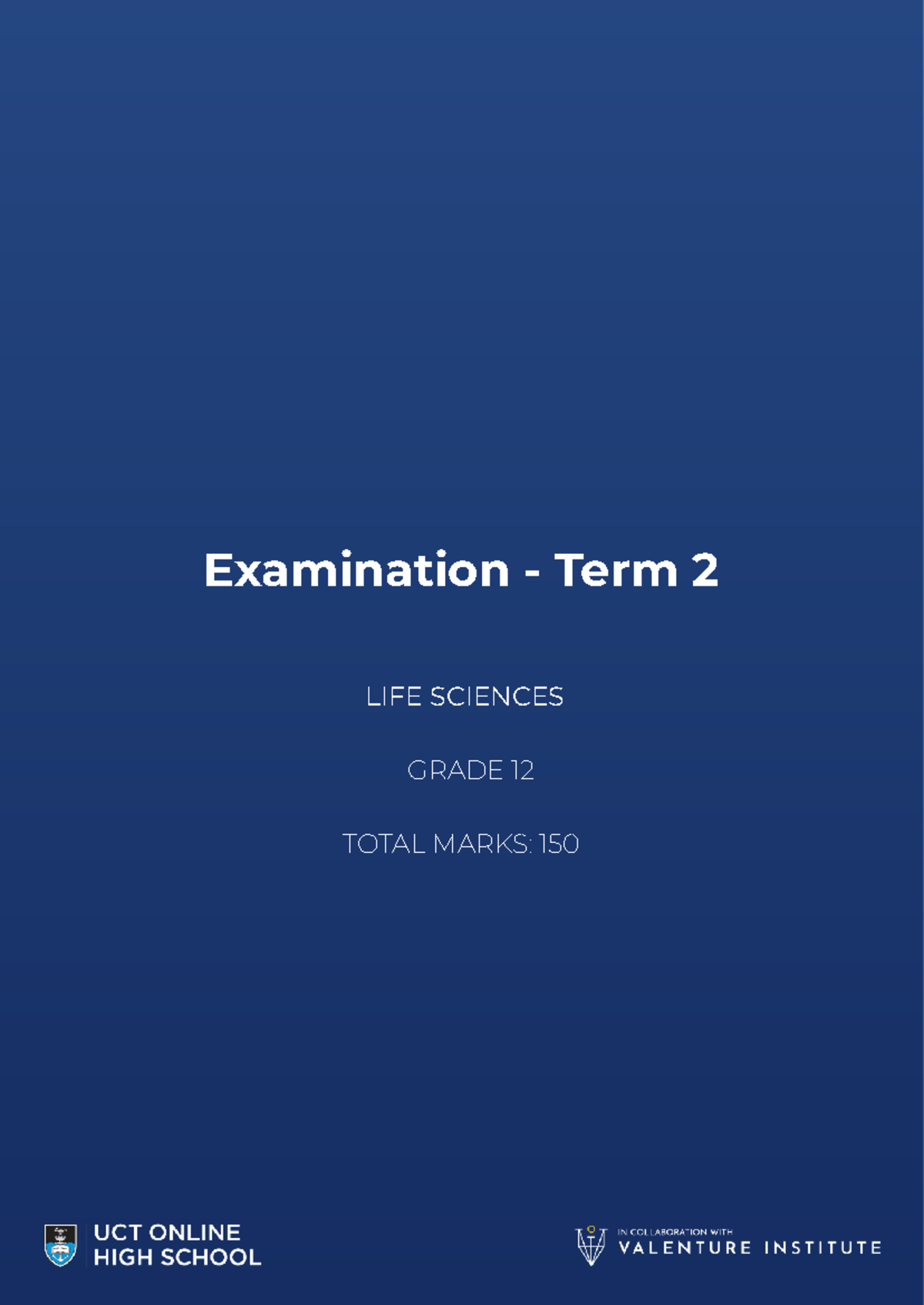 G12_Life Sciences_Term 2_Exam_Question Paper.pdf - Examination - Term 2 ...