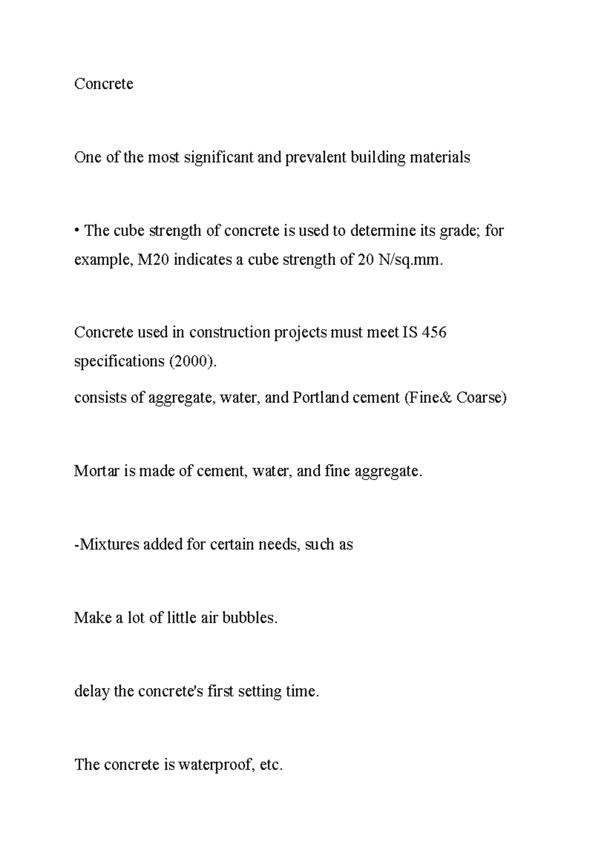 Concrete notes Concrete One of the most significant and prevalent