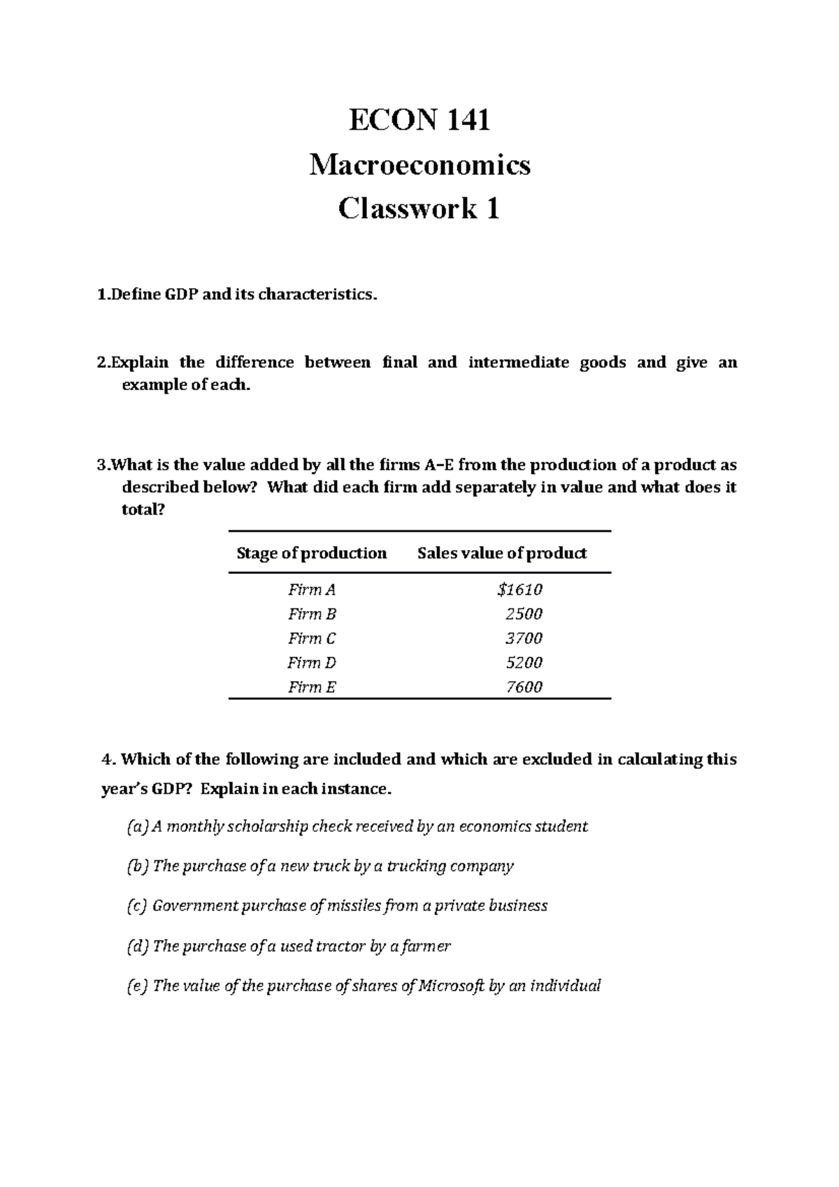 Chapter 27 Class Work - ECON 141 Macroeconomics Classwork 1 1 GDP and ...