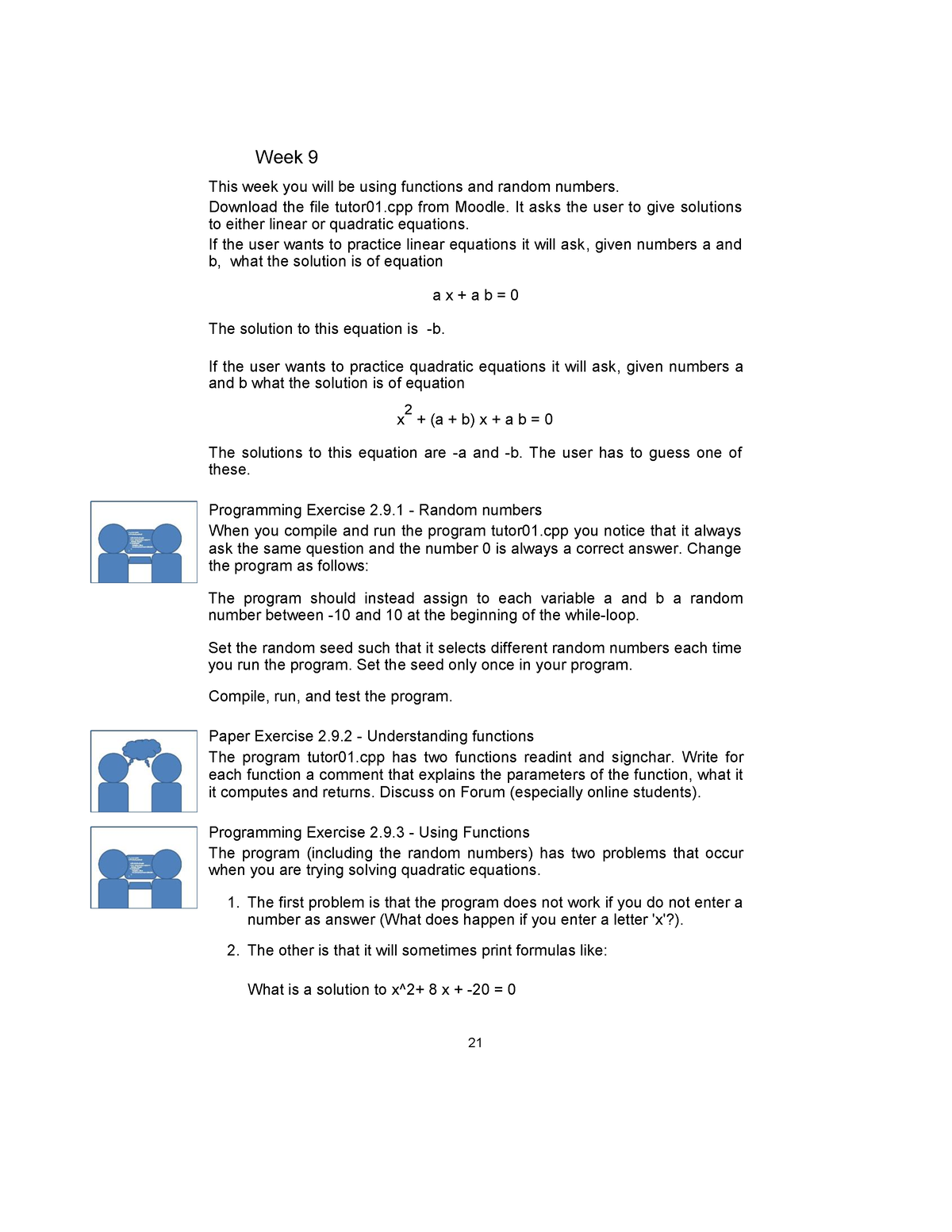 Week 9 -2021 - Cs111 - Week 9 This Week You Will Be Using Functions And ...