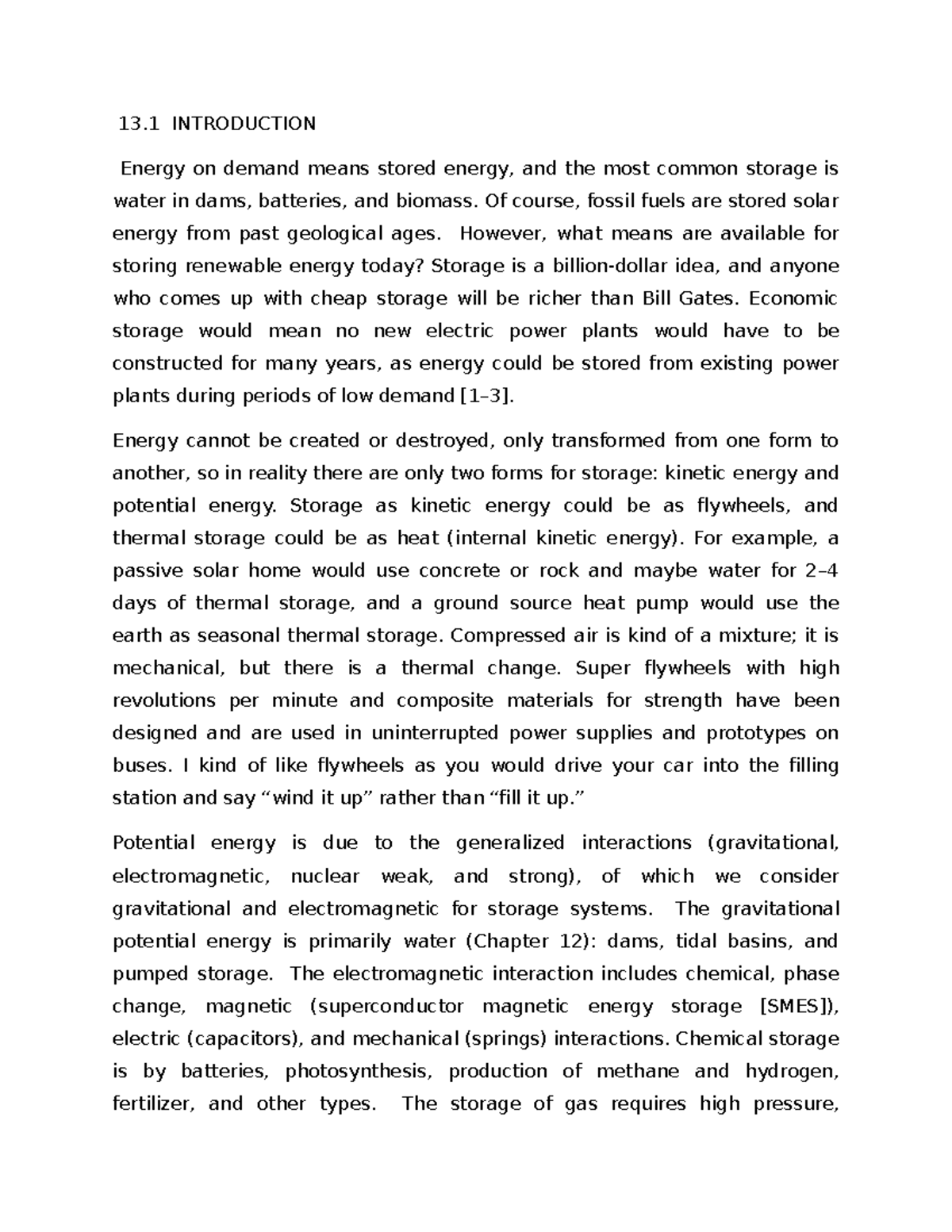 Energy storage 13 INTRODUCTION Energy on demand means stored energy