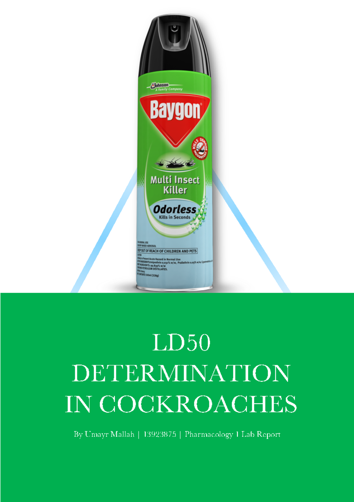 Pharmacology Lab Report V2 LD DETERMINATION IN COCKROACHES By Umayr