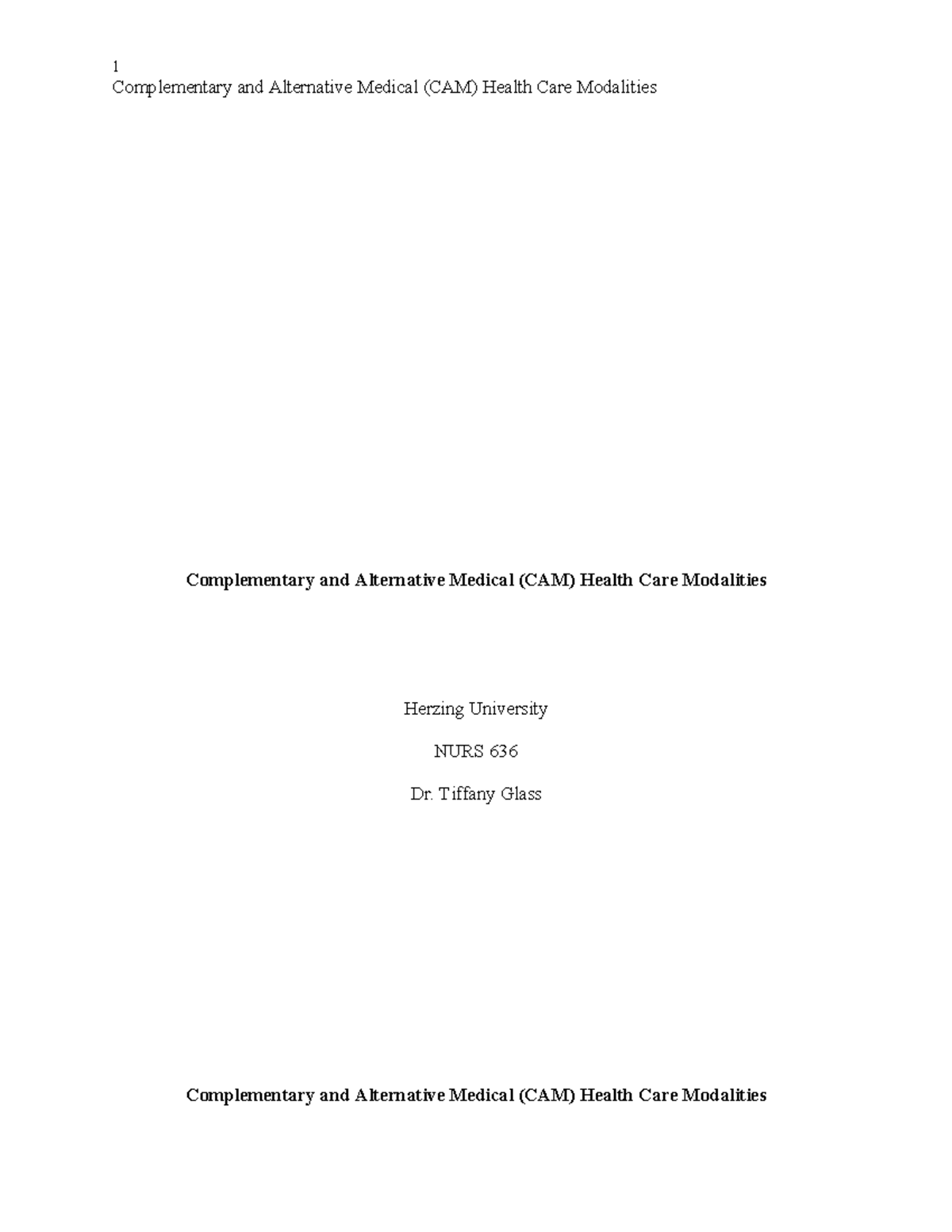 CAM Paper - Complementary and Alternative Medical (CAM) Health Care ...